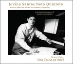 Jovino Neto Santos Quinteto - Por Causa de Voce (Because of You) (CD)