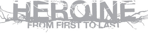 From First to Last - Heroine (Vinyl)
