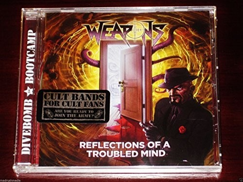 the album cover for Weapons - Reflections Of A Troubled Mind