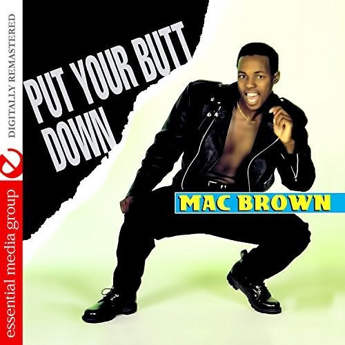 the album cover for Mac Brown - Put Your Butt Down