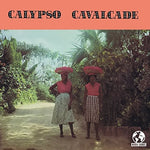 Various Artists - Calypso Cavalcade Vol. III (CD)
