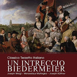 the album cover for Kuffner / Matiegka / Weigl / Classico Terzetto - Un intreccio Biedermeier