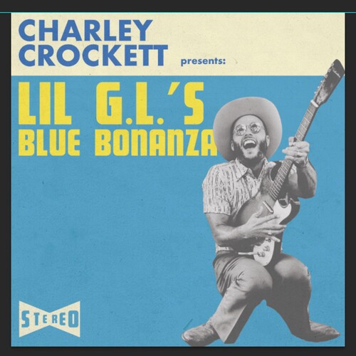 Charley Crockett - Lil GL's Blue Bonanza (CD)