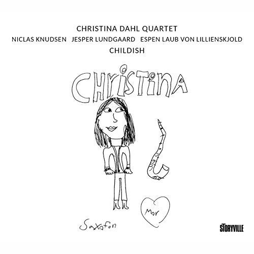the album cover for Christina Dahl Quartet - Childish