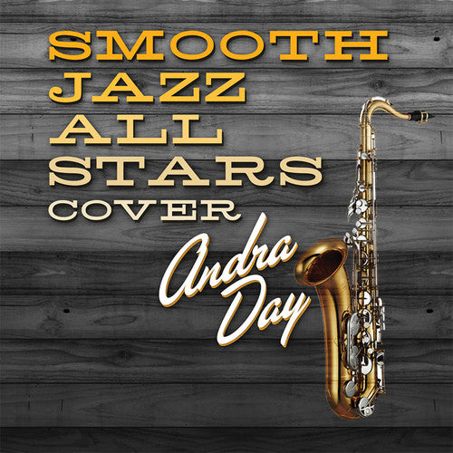 Smooth Jazz All Stars - Versión de Andra Day (CD)