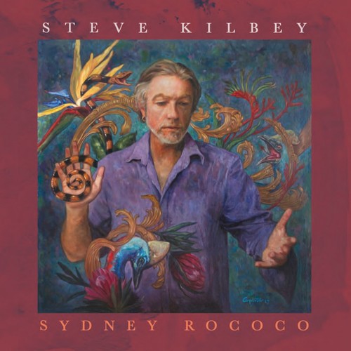 Steve Kilbey - Sydney Rococo (CD)