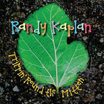 the album cover for Randy Kaplan - Trippin Round The Mitten