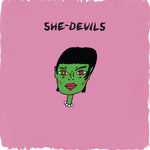 the album cover for She-Devils - She-Devils