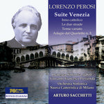 the album cover for Arturo Sacchetti - Lorenzo Perosi: Suite Venezia