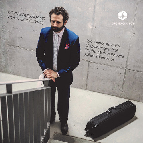 the album cover for Ilya Gringolts - Korngold & Adams: Violin Concertos