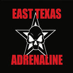 the album cover for East Texas Adrenaline - East Texas Adrenaline