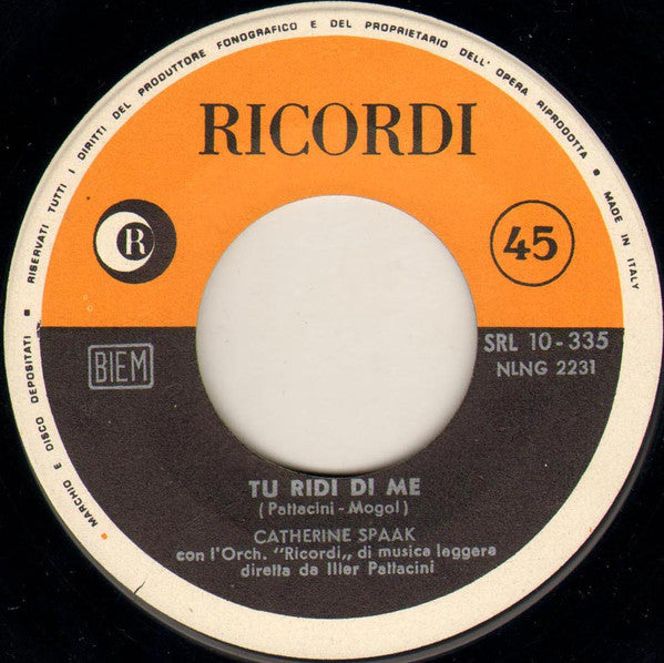 Catherine Spaak : Tu Ridi Di Me (7")