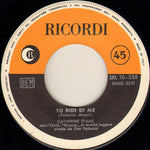 Catherine Spaak : Tu Ridi Di Me (7")