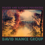David Group Nance - PACÍFICO Y LIGERAMENTE PULVERIZADO (Vinilo)