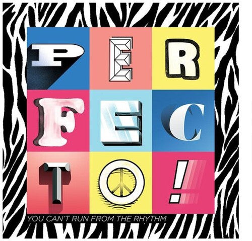 Perfecto - YOU CAN'T RUN FROM THE RHYTHM (Vinyl)