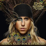 John Diva & Rockets of Love - Mama Said Rock Is Dead (CD)