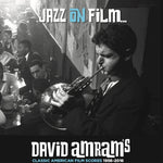 the album cover for David Amram - Jazz On Film David Amram's Classic American Film Scores 1956-2016