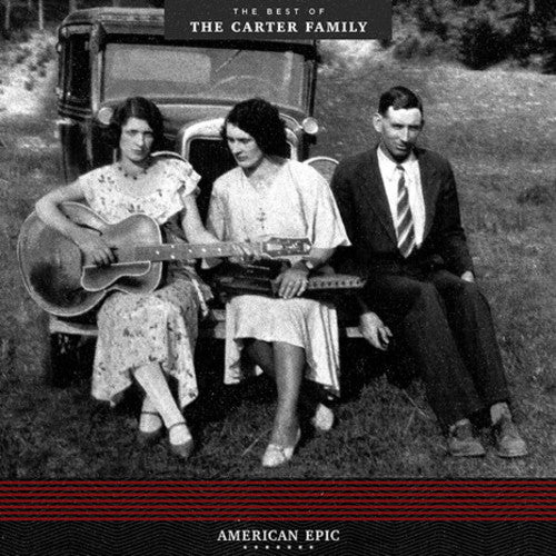 La familia Carter - Epopeya americana: Lo mejor de la familia Carter (Vinilo)