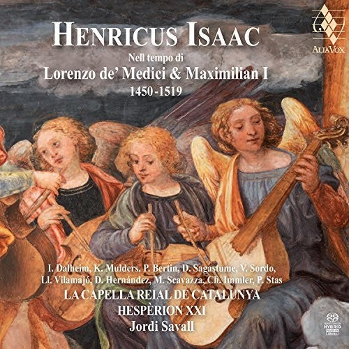 Henricus Isaac: En la época de Lorenzo de Médici y Maximiliano I (CD)