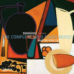 the album cover for Martin Roscoe - Dohnanyi: The Complete Solo Piano Music Vol.4