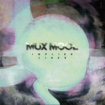 the album cover for Mux Mool - Implied Lines