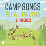 Ella Jenkins - Canciones de campamento con Ella Jenkins y amigos (CD)