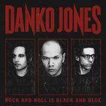 the album cover for Danko Jones - Rock & Roll Is Black & Blue