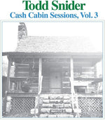 Todd Snider - Cash Cabin Sessions 3 (Vinyl)