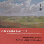 the album cover for Arabaolaza / Gombau / Guridi / Santana / Serrano - Asi Canta Castilla