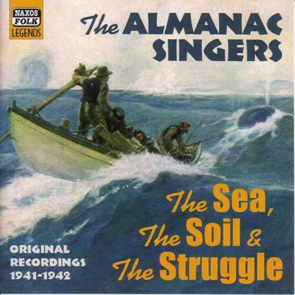 the album cover for Almanac Singers - Volume 2: The Sea, The Soil &