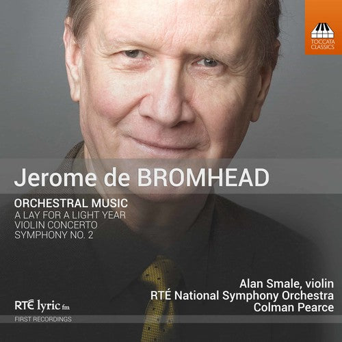 the album cover for Alan Smale - Jerome de Bromhead: Orchestral Music