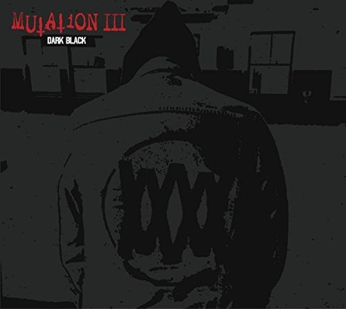the album cover for Mutation - Mutation III: Dark Black