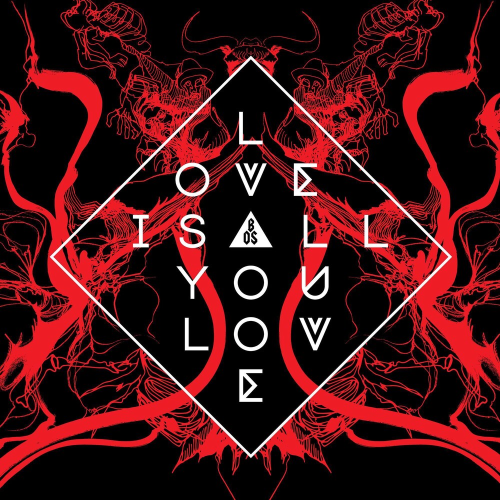 the album cover for Band Of Skulls - Love Is All You Love
