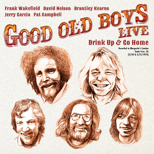Good Old Boys - Drink Up & Go Home (Vinyl)