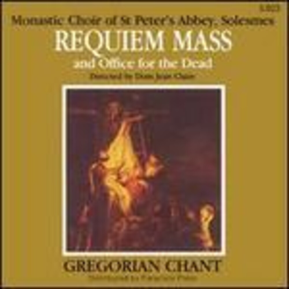 the album cover for Monastic Choir Solesmes - Requiem Mass