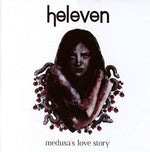 the album cover for Heleven - Medusa's Love Story