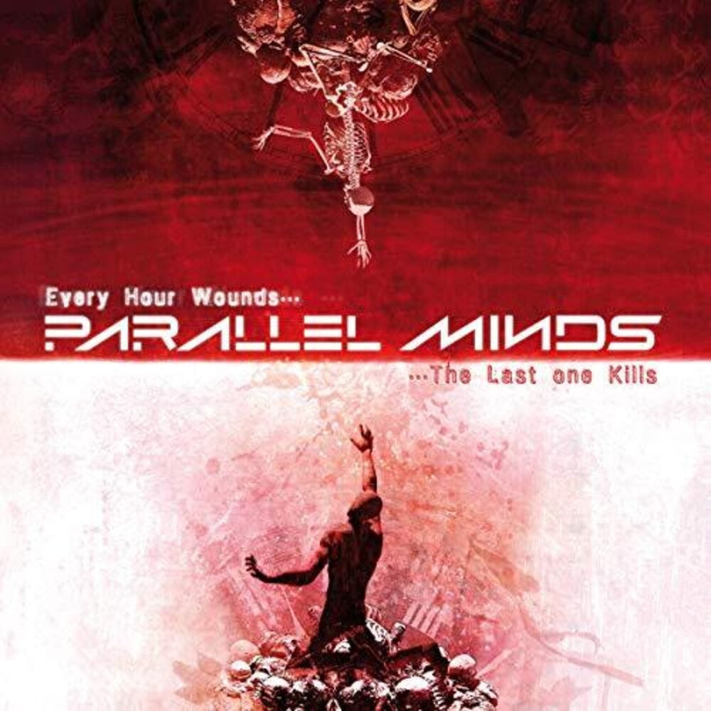 the album cover for Parallel Minds - Every Hour Wounds The Last One Kills