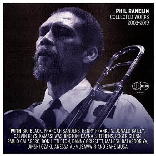 Phil Ranelin - Phil Ranelin Collected 2003-2019 (Vinyl)