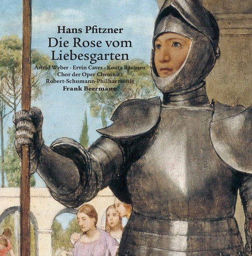 the album cover for Pfitzner / Weber / Caves / Beermann - Die Rose Vom Liebesgarten