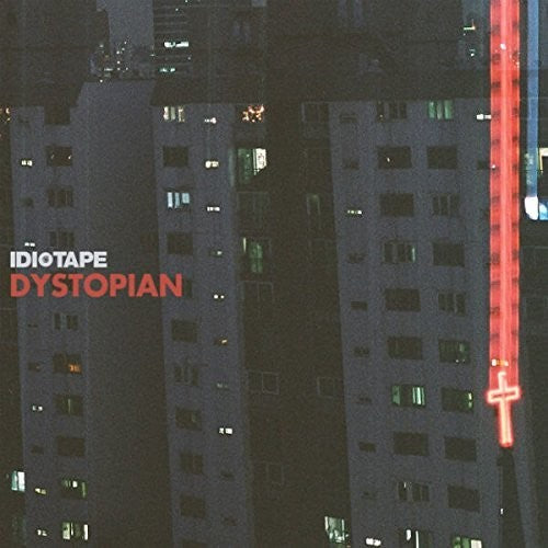 the album cover for Idiotape - Dystopian