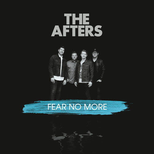 The Afters - Fear No More (CD)