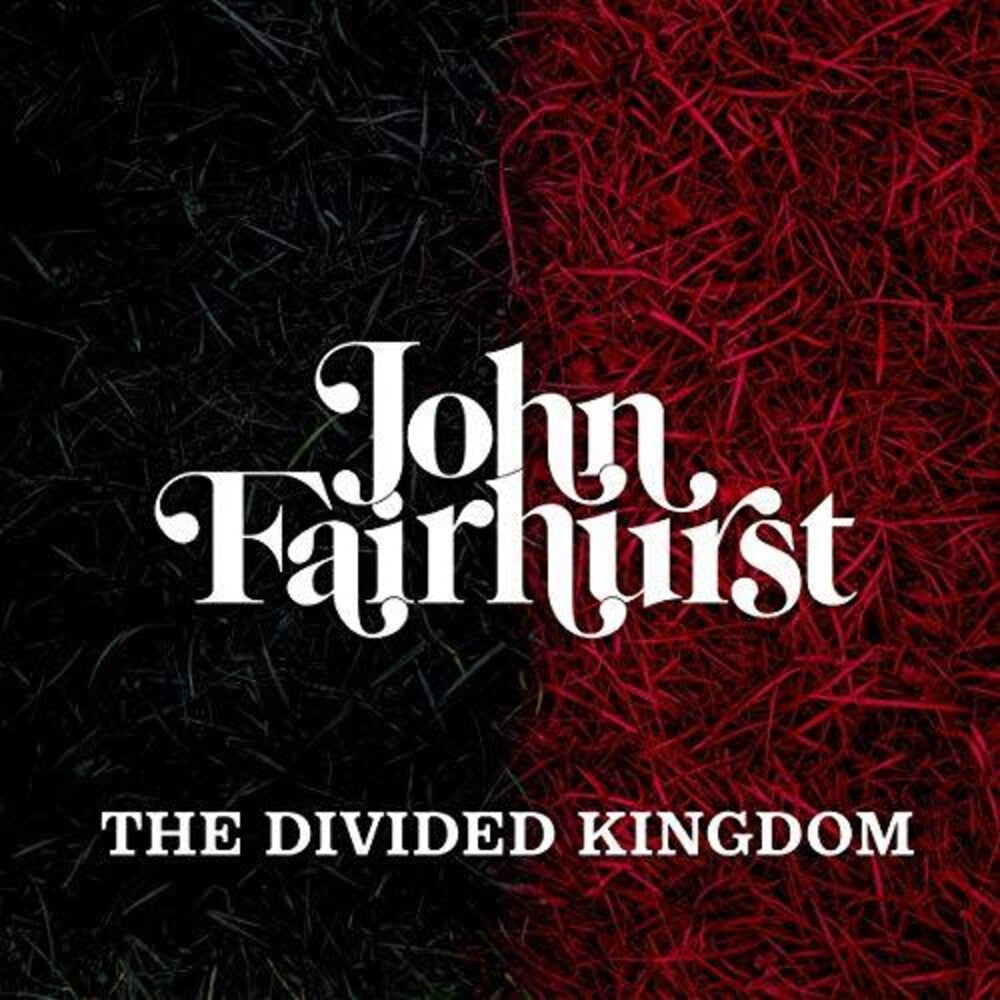 the album cover for John Fairhurst - Divided Kingdom