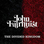 the album cover for John Fairhurst - Divided Kingdom
