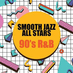 Las estrellas del jazz suave - R&B de los 90 (CD)