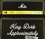 the album cover for Mr T Experience - King Dork Approximately The Album