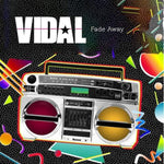 the album cover for Vidal - Fade Away