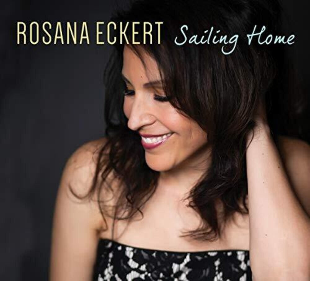 the album cover for Rosana Eckert - Sailing Home