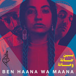 Dam - Ben Haana Wa Maana (Vinyl)