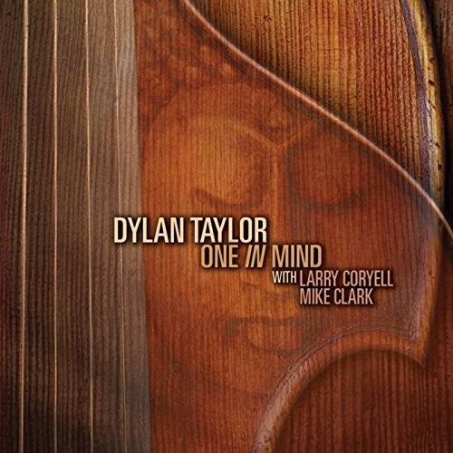 Dylan Taylor - One In Mind (CD)