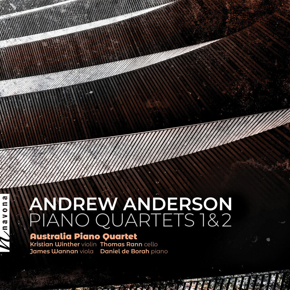 the album cover for Anderson / Australia Piano Quartet - Piano Quartets 1 & 2